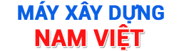 MÁY XÂY DỰNG NAM VIỆT